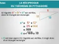 Exemple de la réciproque du théorème de Pythagore : un triangle avec des côtés de 5, 12 et 13 est bien rectangle car 5² + 12² = 13².