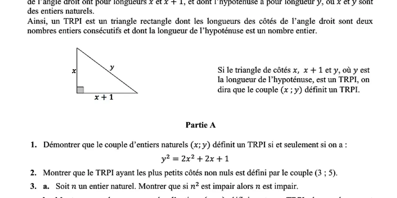 Exercice de maths pour le sujet bac maths 2026 : un triangle rectangle presque isocèle (TRPI) avec côtés x, x+1 et hypoténuse y.