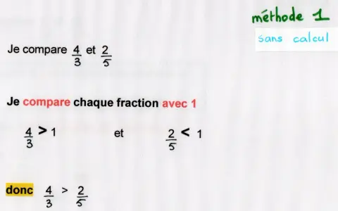 Pour comparer des fractions, on les compare à 1. Ici, 4/3 > 1 et 2/5 < 1, donc 4/3 > 2/5.