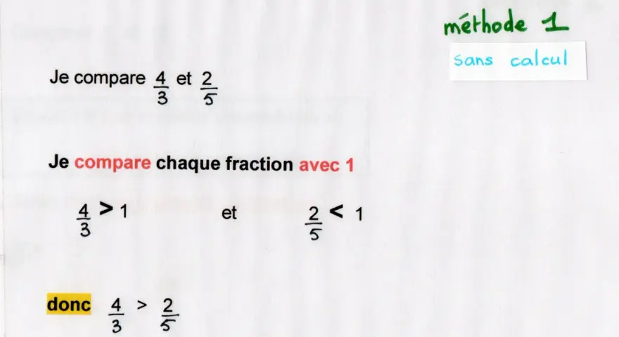 Pour comparer des fractions, on les compare à 1. Ici, 4/3 > 1 et 2/5 < 1, donc 4/3 > 2/5.