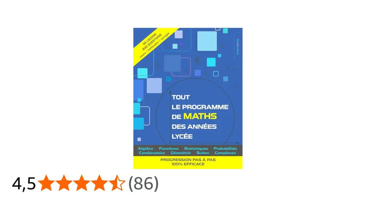 Couverture d'un livre de maths pour le lycée, couvrant tout le programme. Idéal pour réviser le programme maths seconde.