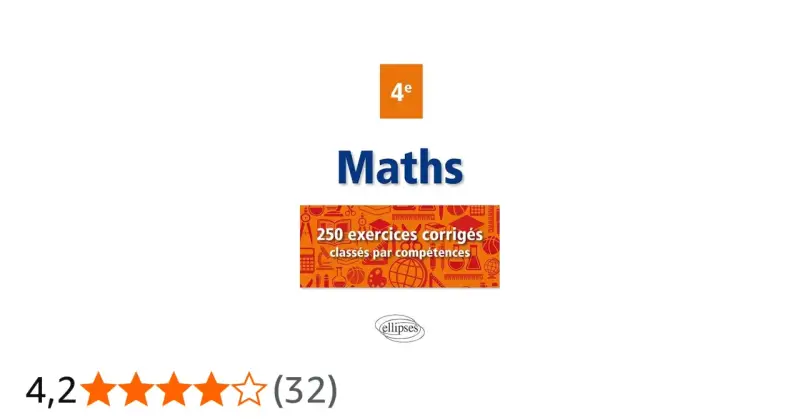 Couvercle de livre "Maths 4e" avec 250 exercices corrigés classés par compétences. Idéal pour l'exercice 4eme maths.